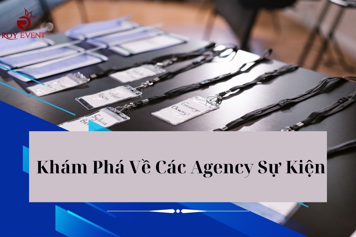 Agency Sự Kiện