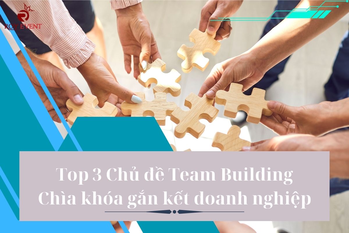 Chủ đề Team Building